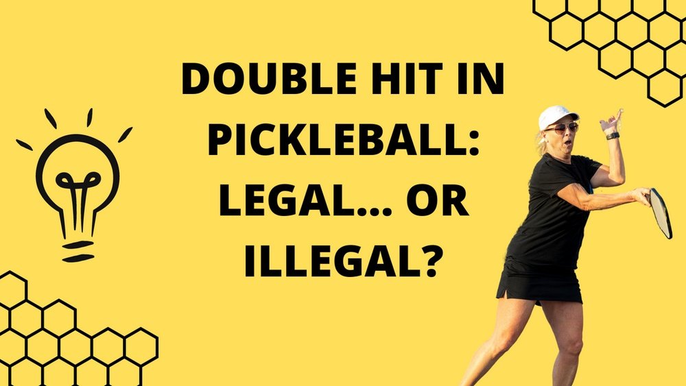 Can You Double Hit in Pickleball
