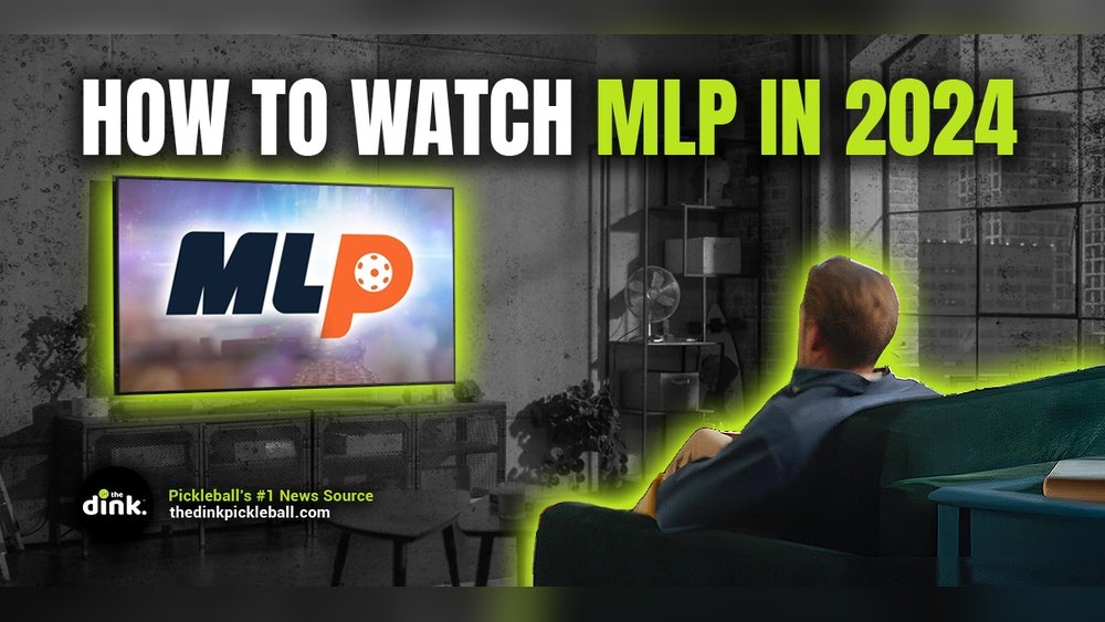 How to Watch Mlp Pickleball