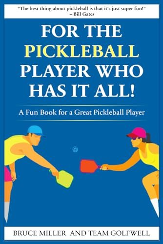 For a Pickleball Player Who Has It All: A Fun