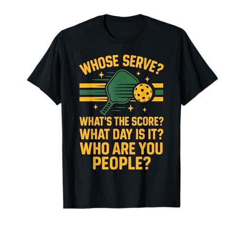 Funny Pickleball Paddle Whose Serve? What's The Score? What...